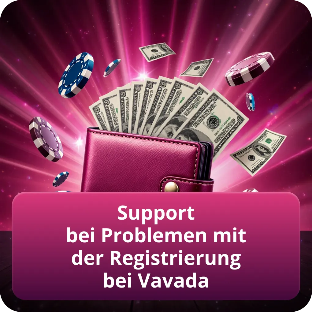 Support bei Problemen mit der Registrierung bei Vavada